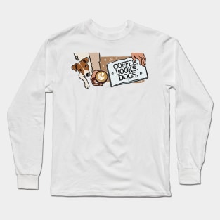 Coffee. Books. Dogs. Long Sleeve T-Shirt